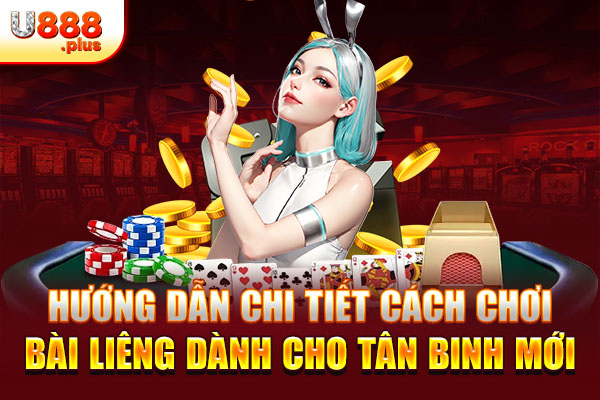 Hướng Dẫn Chi Tiết Cách Chơi Bài Liêng Dành Cho Tân Binh Mới